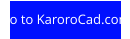 Go to KaroroCad.com